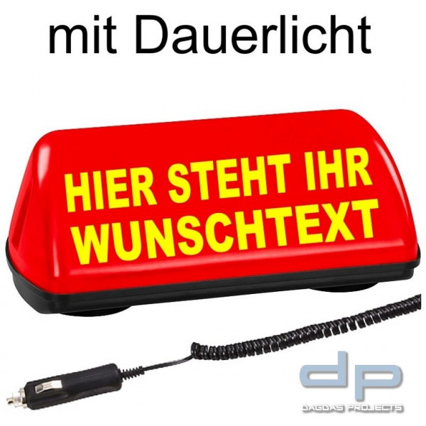 Dachschild SPEED Dachzeichen leuchtrot mit Wunschtext - Dauerlicht und Spiralkabel