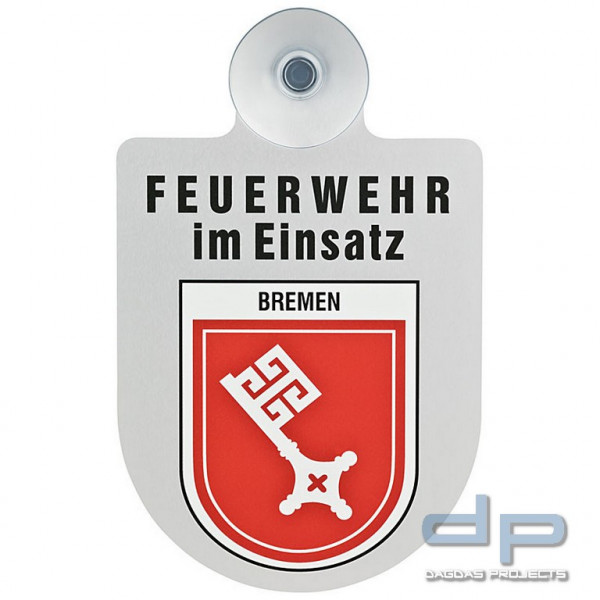 Alu Saugnapf Wappen Schild Feuerwehr im Einsatz mit Wappen Bremen