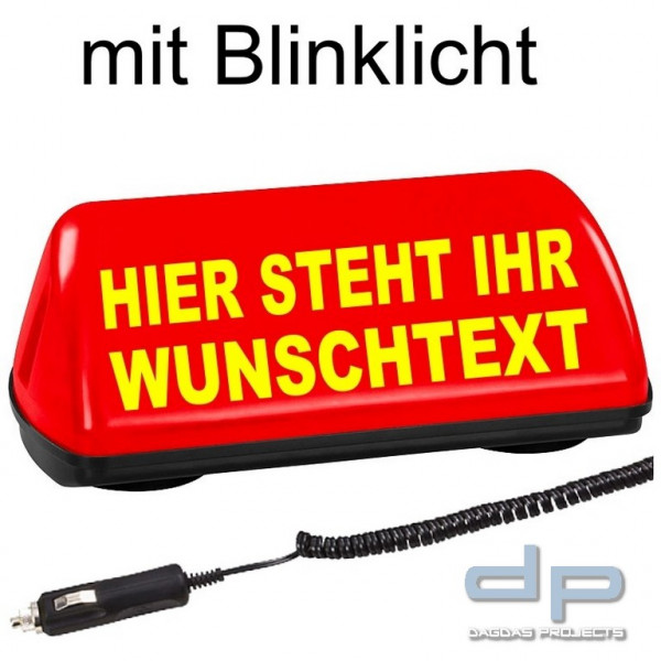 Dachschild SPEED Dachzeichen leuchtrot mit Wunschtext - Blinklicht und Spiralkabel