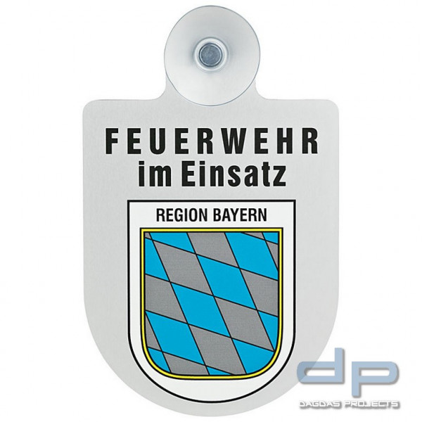 Alu Saugnapf Wappen Schild Feuerwehr im Einsatz mit Wappen Bayern